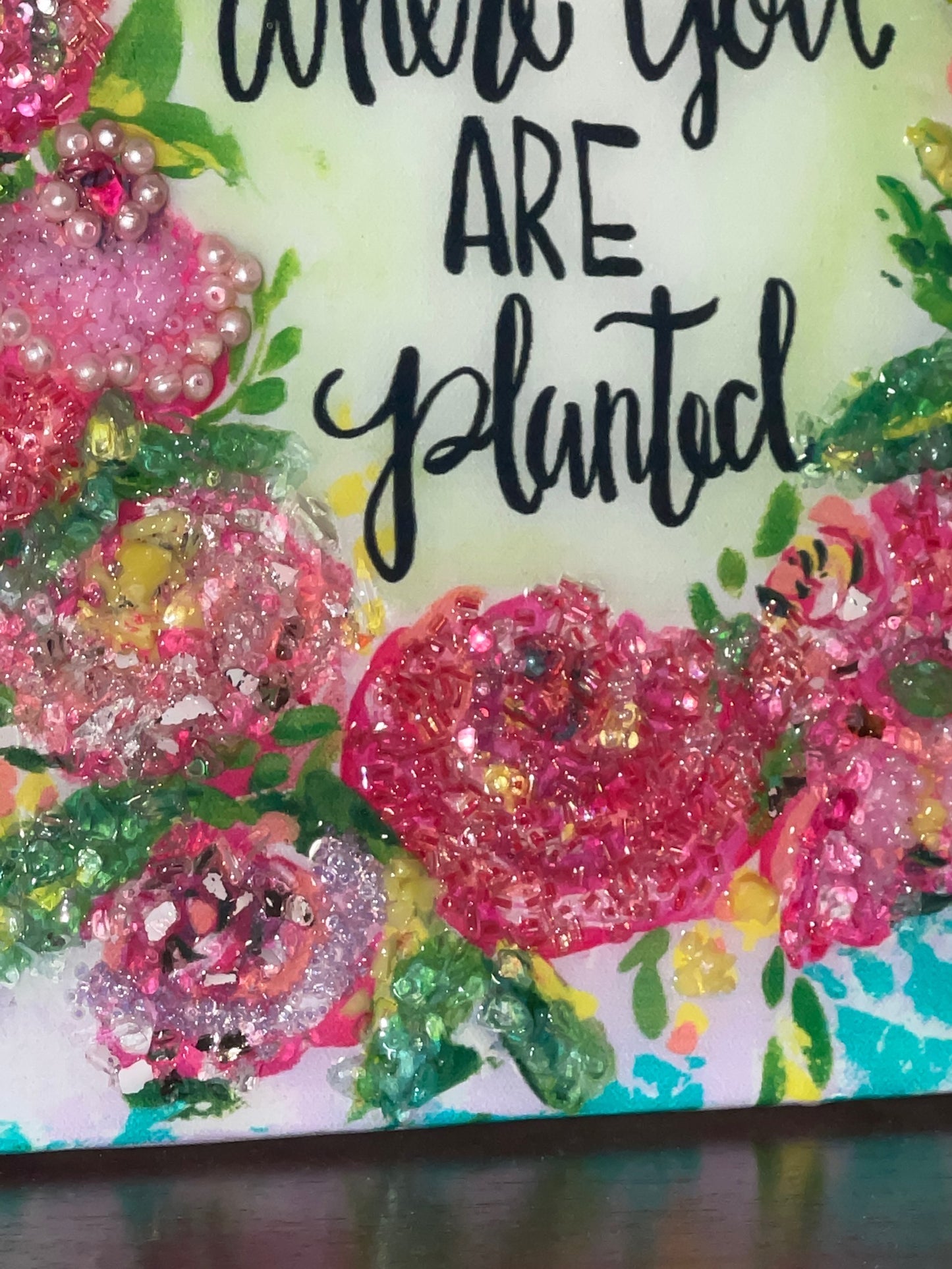 Grow Where You Are Planted 8x8