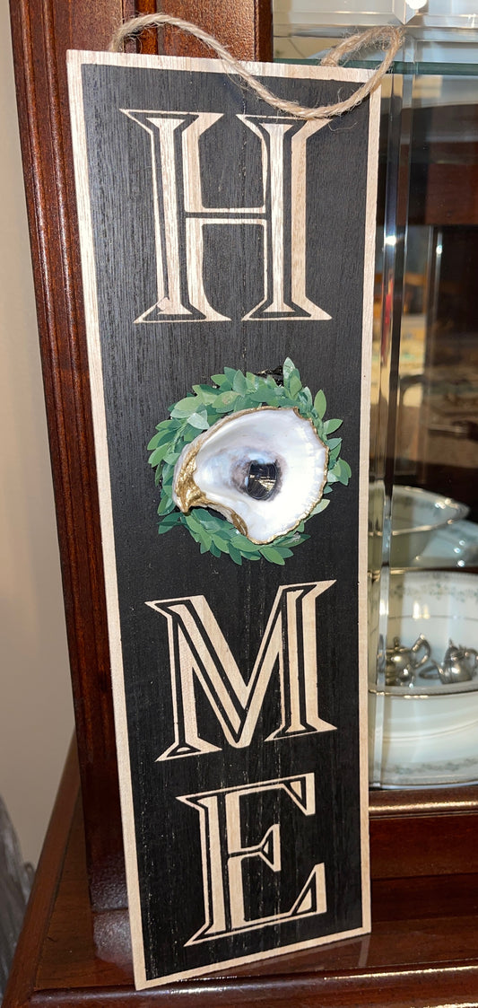 HOME OYS sign 5x16